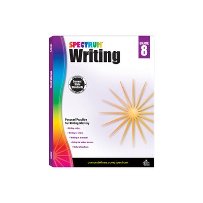 Spectrum Writing, Grade 8 - (Paperback)