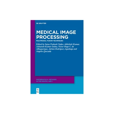 Medical Image Processing - (Mathematical Methods in the Digital Age) (Hardcover)