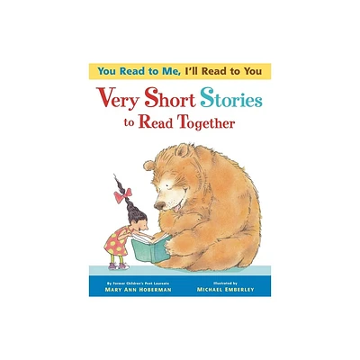 Very Short Stories to Read Together - (You Read to Me, Ill Read to You) by Mary Ann Hoberman (Paperback)