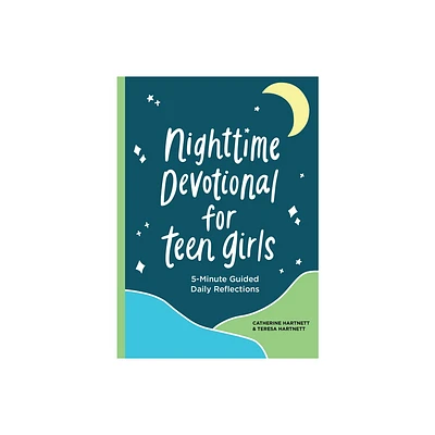 Nighttime Devotional for Teen Girls - by Teresa Hartnett & Catherine Hartnett (Paperback)