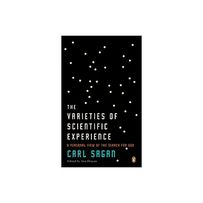 The Varieties of Scientific Experience - by Carl Sagan (Paperback)