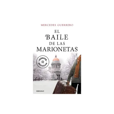 El Baile de Las Marionetas / The Dance of the Puppets - by Mercedes Guerrero (Paperback)