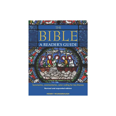 The Bible a Readers Guide - by Henry Wansbrough (Hardcover)