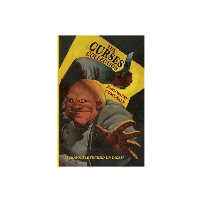 The Curses Collection - by John Wayne Comunale & Oddness (Paperback)