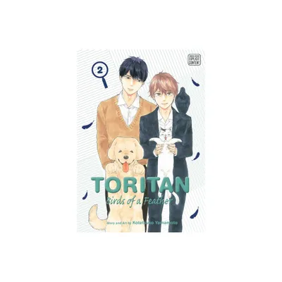 Toritan: Birds of a Feather, Vol. 2 - by Kotetsuko Yamamoto (Paperback)