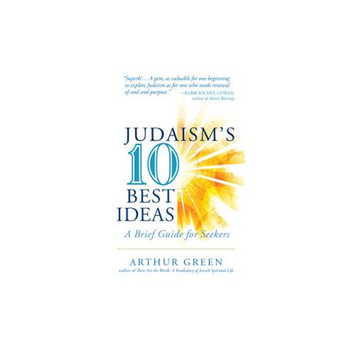 Judaisms Ten Best Ideas