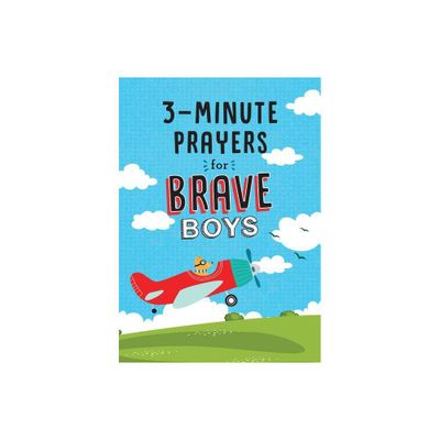 3-Minute Prayers for Brave Boys - by Glenn Hascall (Paperback)