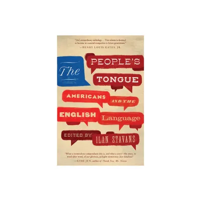 The Peoples Tongue - by Ilan Stavans (Hardcover)