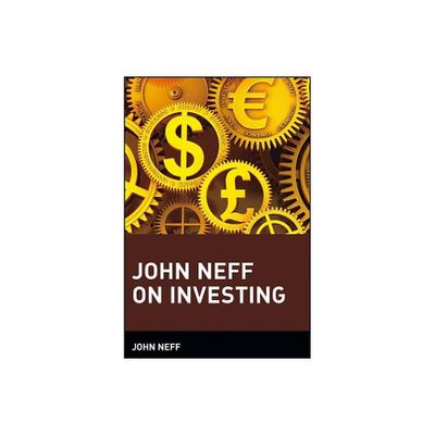 John Neff on Investing - (Paperback)