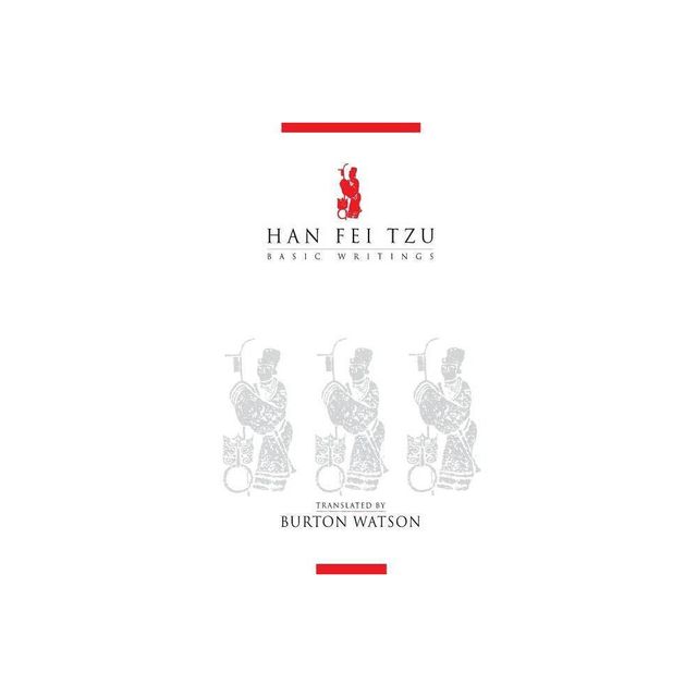 Han Fei Tzu - (Translations from the Asian Classics) (Paperback)