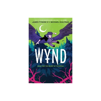 Wynd Book Two: The Secret of the Wings - by James Tynion IV (Paperback)