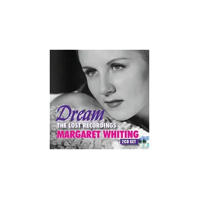 Margaret Whiting - Dream: The Lost Recordings (CD)