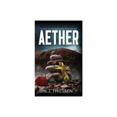 Aether - by S J Thiessen (Hardcover)