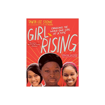 Girl Rising - by Tanya Lee Stone (Paperback)