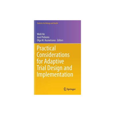 Practical Considerations for Adaptive Trial Design and Implementation