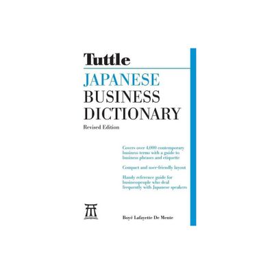 Japanese Business Dictionary Revised Edition - by Boye Lafayette De Mente (Paperback)