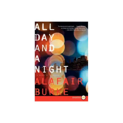 All Day and a Night LP - (Ellie Hatcher) Large Print by Alafair Burke (Paperback)