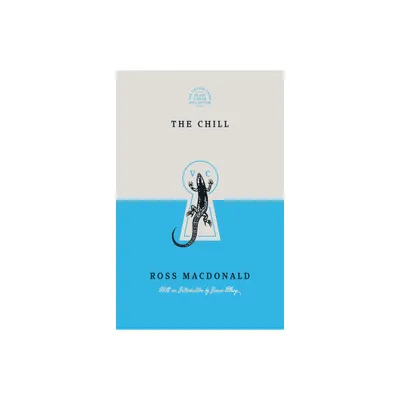 The Chill (Special Edition) - (Vintage Crime/Black Lizard Anniversary Edition) by Ross MacDonald (Paperback)