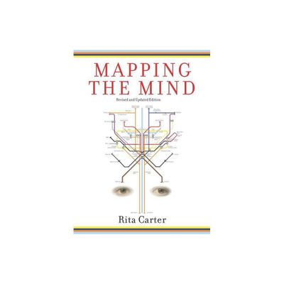 Mapping the Mind - by Rita Carter (Paperback)