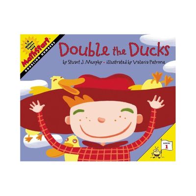 Double the Ducks - (Mathstart 1) by Stuart J Murphy (Paperback)