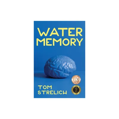 Water Memory - by Tom Strelich (Paperback)