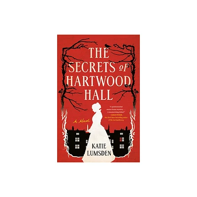 The Secrets of Hartwood Hall - by Katie Lumsden (Paperback)