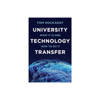 University Technology Transfer - by Tom Hockaday (Hardcover)