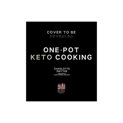 One-Pot Keto Cooking - by Charlotte Smythe (Paperback)