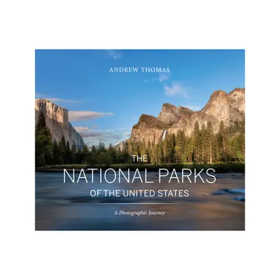 The National Parks of the United States - by Andrew Thomas (Hardcover)