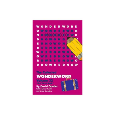 WonderWord Volume 32 - by David Ouellet & Sophie Ouellet & Linda Boragina (Paperback)