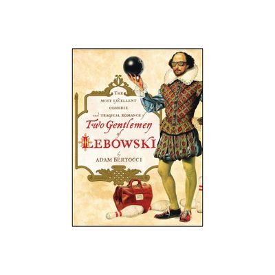 Two Gentlemen of Lebowski - by Adam Bertocci (Paperback)