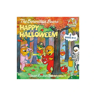 The Berenstain Bears Happy Halloween! - (First Time Books) by Stan Berenstain & Jan Berenstain (Hardcover)