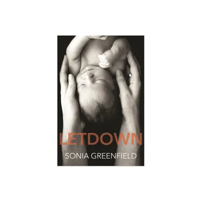 Letdown - by Sonia Greenfield (Paperback)