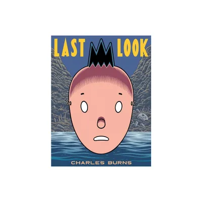 Last Look - (Pantheon Graphic Library) by Charles Burns (Paperback)