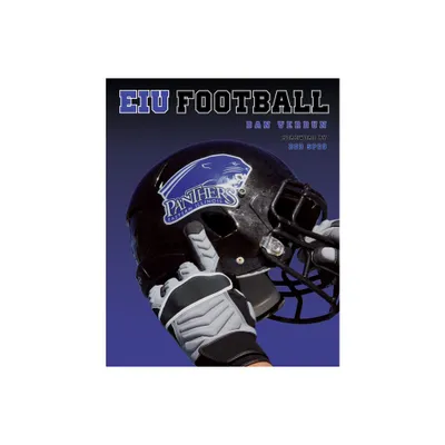 Eastern Illinois Panthers Football - by Dan Verdun (Hardcover)