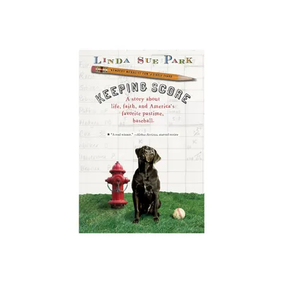 Keeping Score - by Linda Sue Park (Paperback)