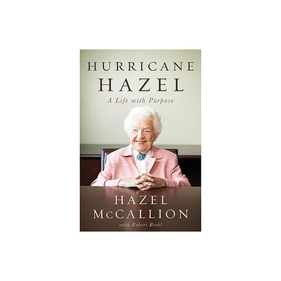 Hurricane Hazel - by Hazel McCallion & Robert Brehl (Paperback)