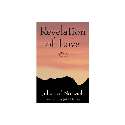 Revelation of Love - by John Skinner (Paperback)