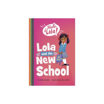 Lola and the New School - by Keka Novales (Board Book)