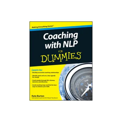 Coaching with Nlp for Dummies - (For Dummies) by Kate Burton (Paperback)