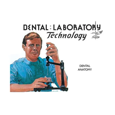 Dental Anatomy - (Dental Laboratory Technology Manuals) by Gerald M Cathey (Paperback)