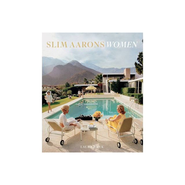 Slim Aarons: Women - (Hardcover)