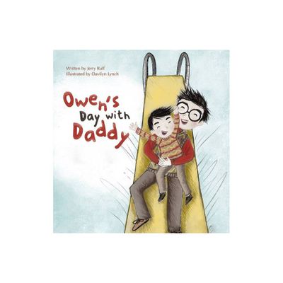 Owens Day with Daddy - by Jerry Ruff (Hardcover)