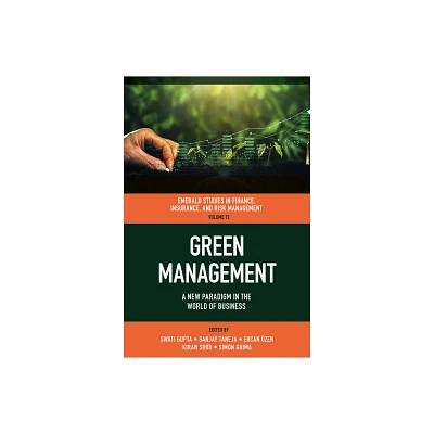 Green Management - (Emerald Studies in Finance, Insurance, and Risk Management) (Hardcover)