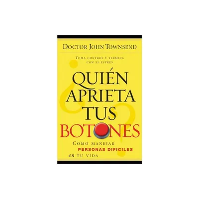 Quin Aprieta Tus Botones? - by John Townsend (Paperback)