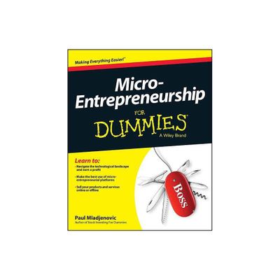 Micro-Entrepreneurship for Dummies - by Paul Mladjenovic (Paperback)