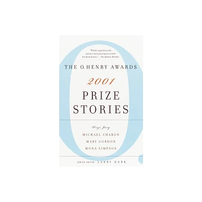 Prize Stories - (O. Henry Prize Collection) by Larry Dark (Paperback)