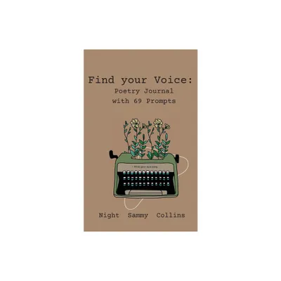 Find your Voice - by Night S Collins (Paperback)