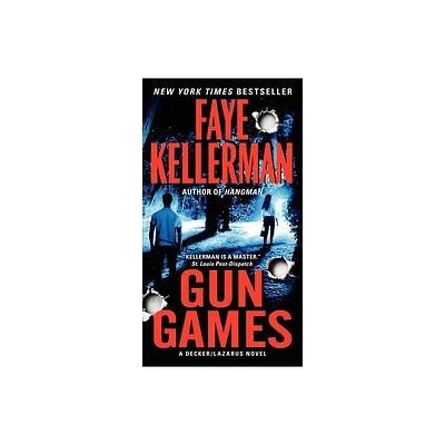 Gun Games - (Decker/Lazarus Novels) by Faye Kellerman (Paperback)