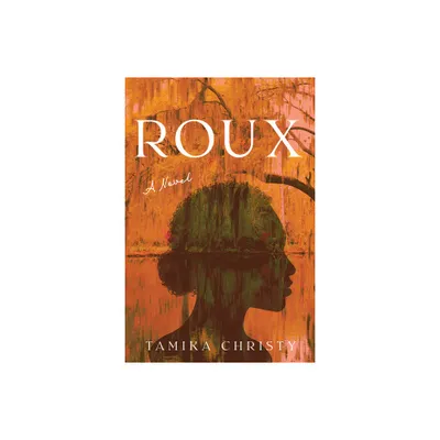 Roux - by Tamika Christy (Paperback)